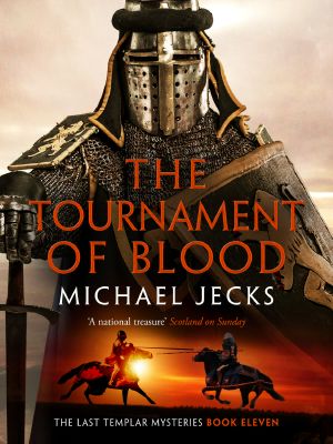 [Knights Templar 11] • The Tournament of Blood